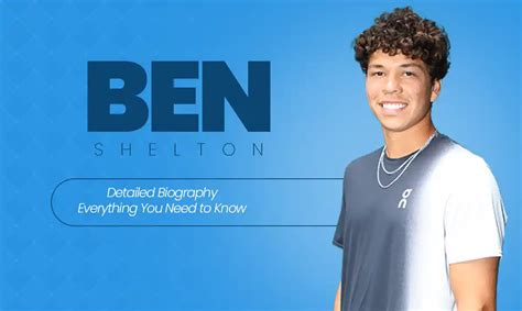 ben shelton biography.